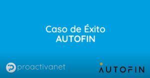 proactivanet-autofin-caso-exito-cover