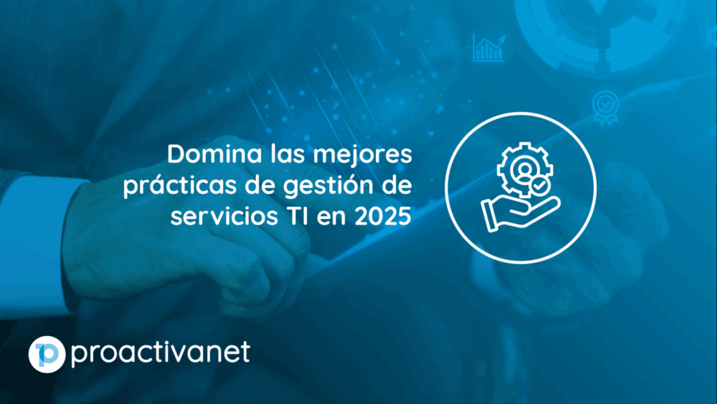 Mejores prácticas ITSM