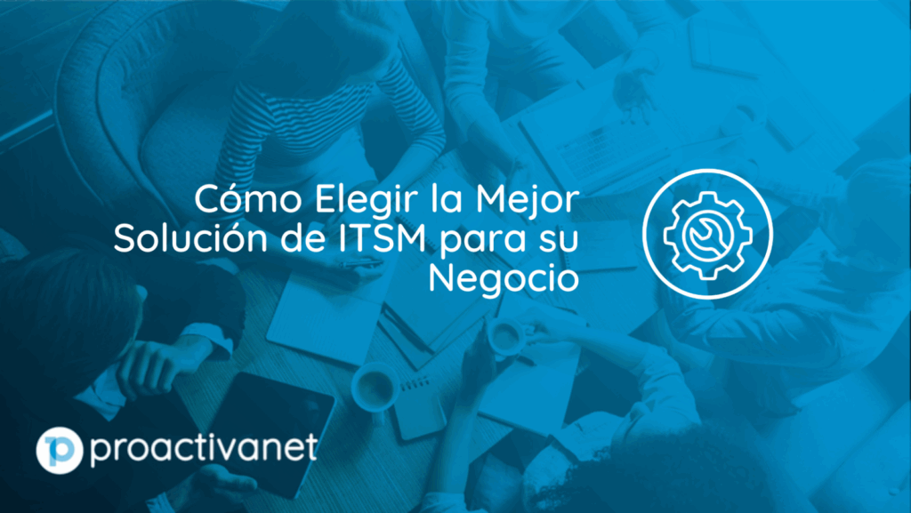 elegir solución ITSM