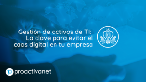 Gestion de activos TI